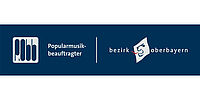 POPULARMUSIKBEAUFTRAGTER BEZIRK OBERBAYERN